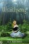 [Desirable Creatures 01] • Wraithsong